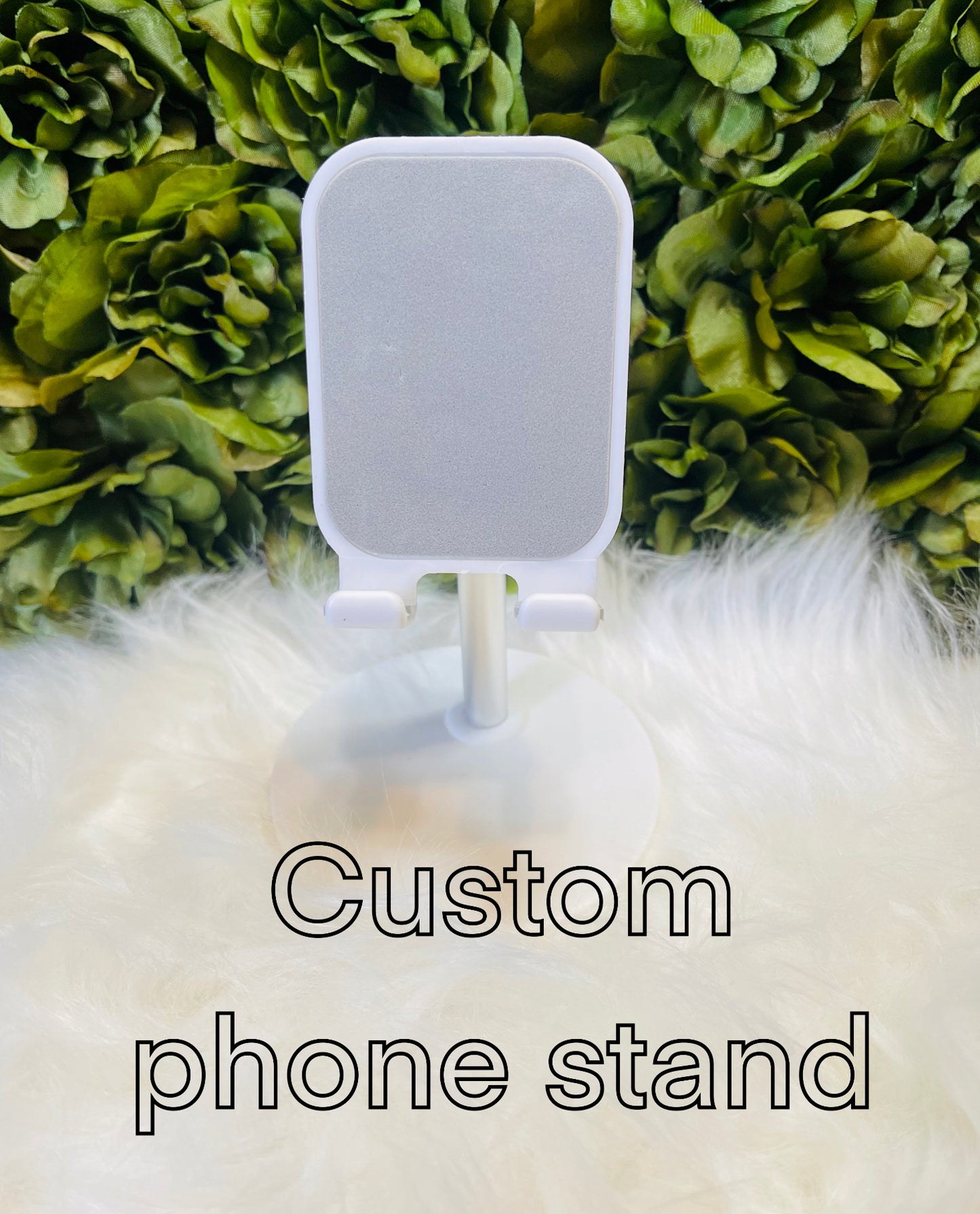 Custom phone holder stand